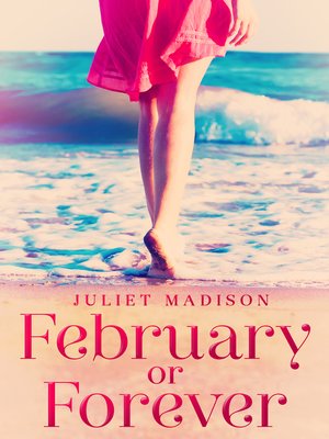 cover image of February Or Forever (Tarrin's Bay, #2)